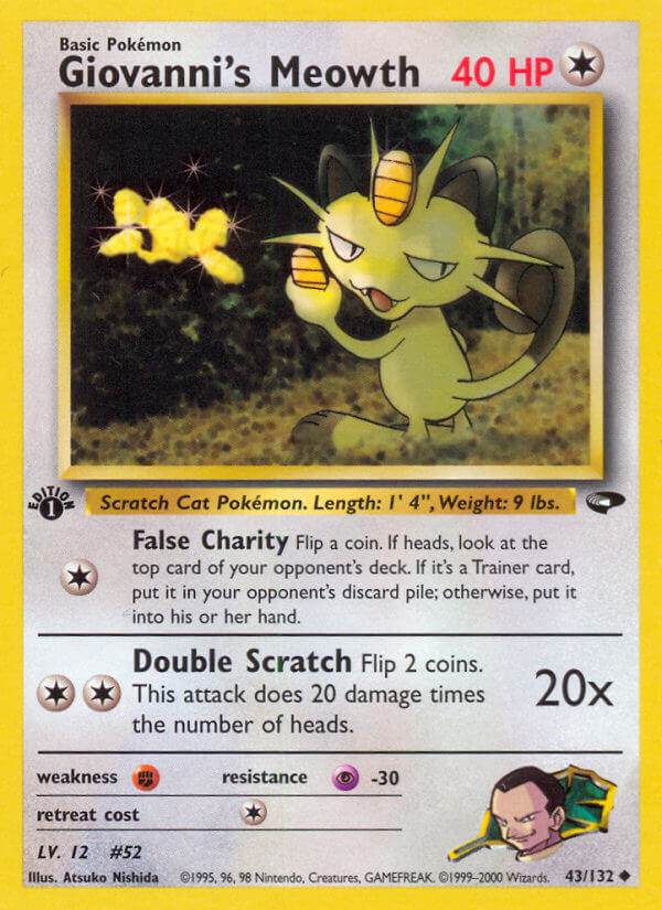 Giovanni's Meowth 43/132 Uncommon - MissingNo.