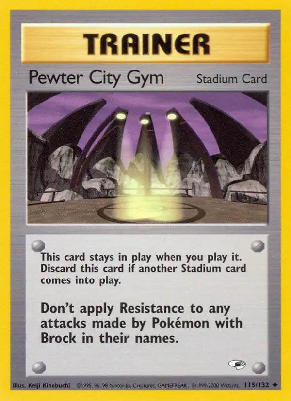 Pewter City Gym 115/132 Uncommon - MissingNo.