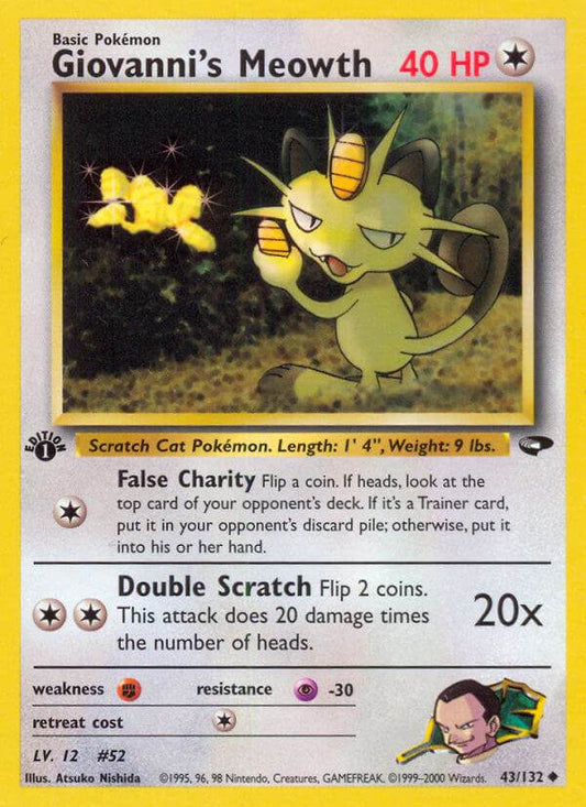 Giovanni's Meowth 43/132 Uncommon - MissingNo.