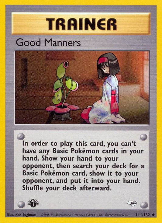 Good Manners 111/132 Uncommon - MissingNo.
