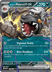 Arven's Mabosstiff ex 139/182 Double Rare ex