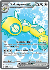 Dudunsparce ex 178/159 Ultra Rare ex