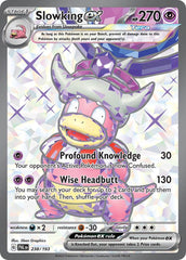Slowking ex 238/193 Ultra Rare ex