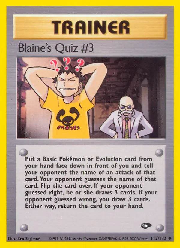 Blaine's Quiz #3 112/132 Uncommon - MissingNo.