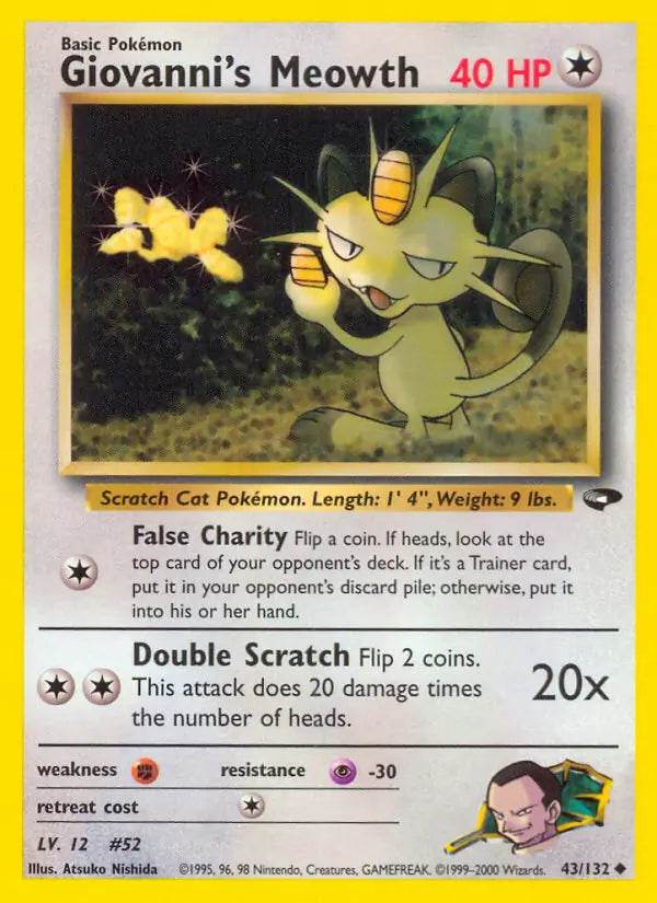 Giovanni's Meowth 43/132 Uncommon - MissingNo.