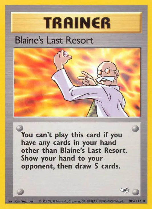 Blaine's Last Resort 105/132 Uncommon - MissingNo.