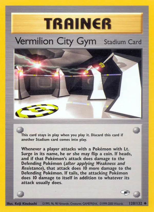 Vermilion City Gym 120/132 Uncommon - MissingNo.